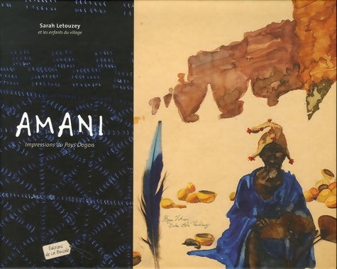 Livrenpoche : Amani impressions du pays dogon - Sarah Letouzey - Livre
