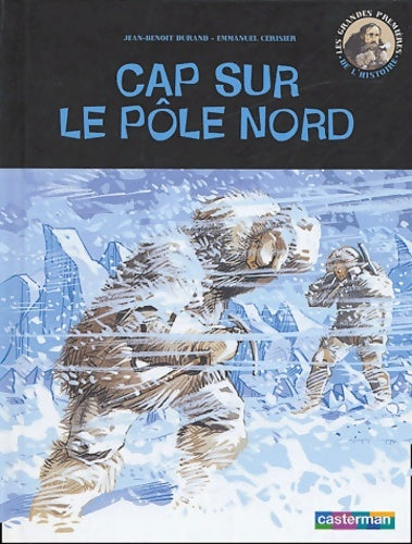 Livrenpoche : CAP sur le pôle nord - Jean-Benoît Durand - Livre
