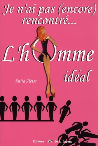 Livrenpoche : Je n'ai pas (encore) rencontré l'homme idéal - Anita Heiss - Livre