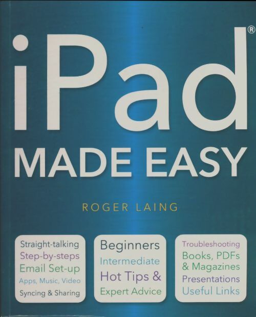 Livrenpoche : Ipad made easy - Roger Laing - Livre