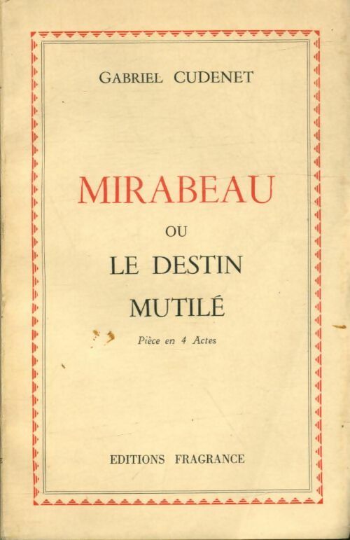 Livrenpoche : Mirabeau ou le destin mutilé - Gabriel Cudenet - Livre