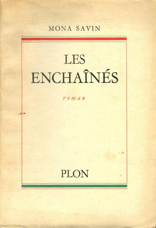 Livrenpoche : Les enchaînés - Mona Savin - Livre