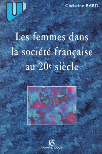Livrenpoche : Femmes dans société française au 20e - Bard - Livre