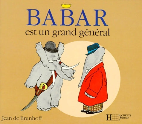 Livrenpoche : Babar est un grand général - Jean De Brunhoff - Livre