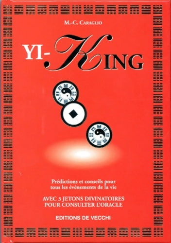 Livrenpoche : Yi-king. Avec 3 jetons divinatoires pour consulter l'oracle - M-c Caraglio - Livre