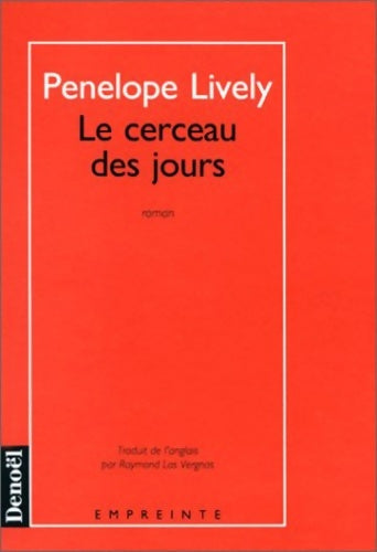 Livrenpoche : Le cerceau des jours - Penelope Lively - Livre