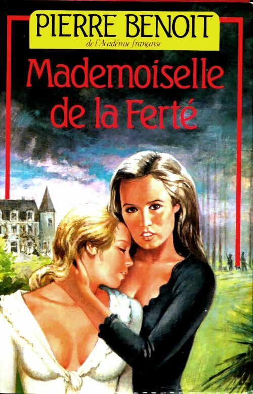 Livrenpoche : Mademoiselle de la Ferté - Pierre Benoit - Livre