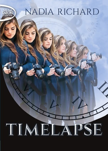 Livrenpoche : Timelapse - Nadia Richard - Livre