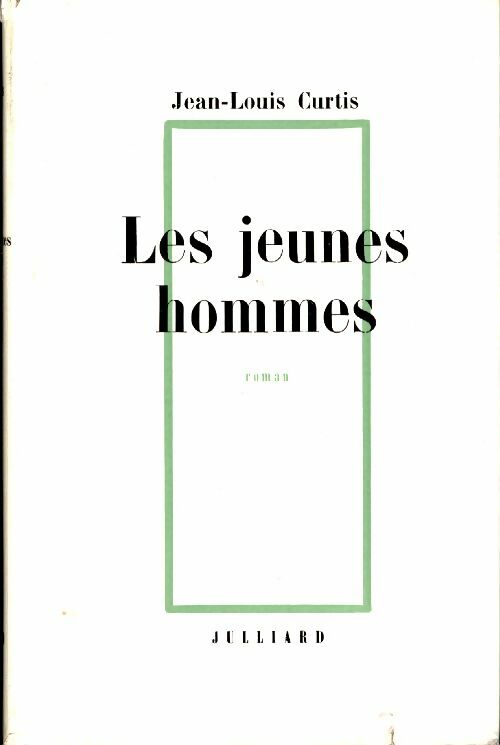 Livrenpoche : Les jeunes hommes - Jean-Louis Curtis - Livre