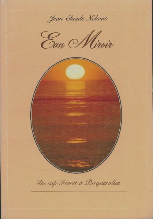 Livrenpoche : Eau miroir - Jean-Claude Nebout - Livre