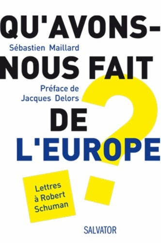 Livrenpoche : Qu'avons-nous fait de l'Europe ? - Sébastien Maillard - Livre