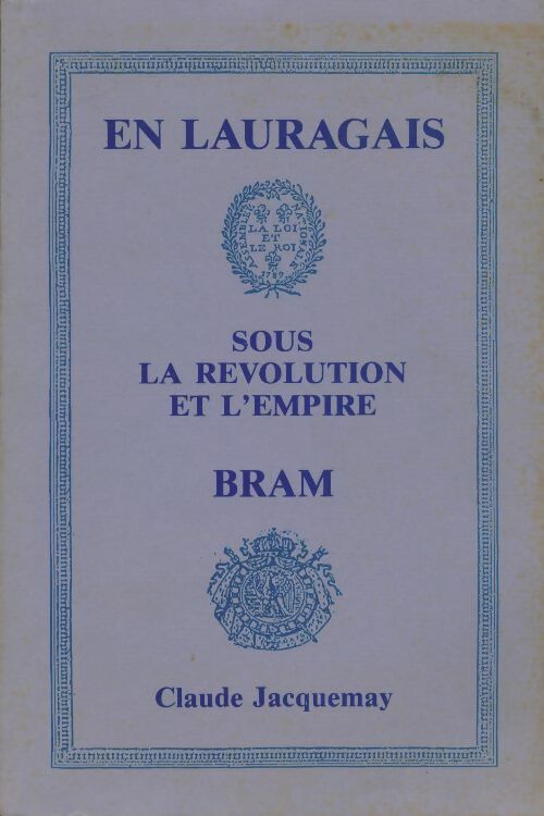 Livrenpoche : En lauragais sous la révolution et l'empire - Claude Jacquemay - Livre