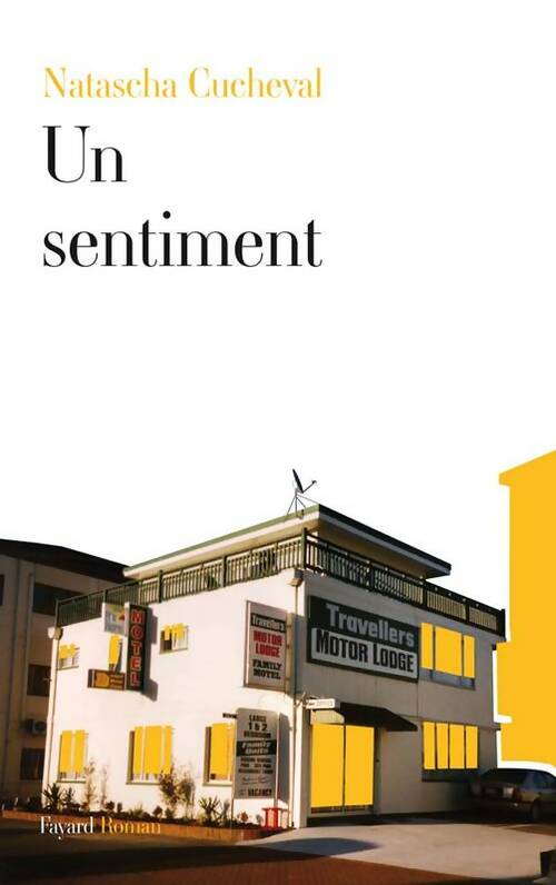Livrenpoche : Un sentiment - Natascha Cucheval - Livre