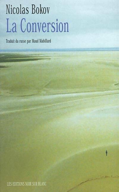 Livrenpoche : La conversion - Nicolas Bokov - Livre