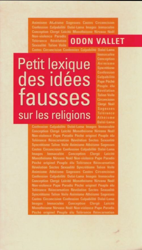 Livrenpoche : Petit lexique des idées fausses sur les religions - Odon Vallet - Livre