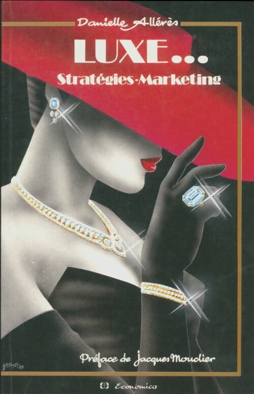 Livrenpoche : Luxe stratégies-marketing - Danielle Allérès - Livre
