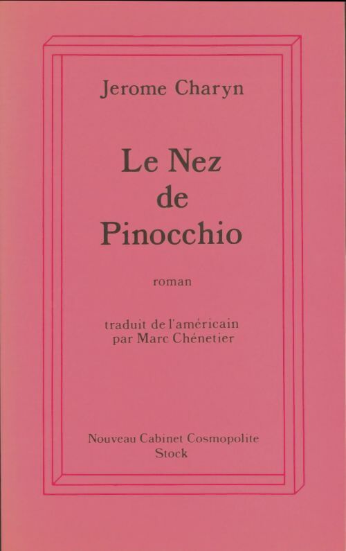 Livrenpoche : Le nez de pinocchio - Charyn-J - Livre