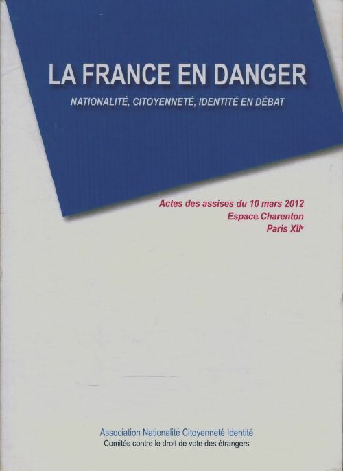 Livrenpoche : La France en danger - Collectif - Livre