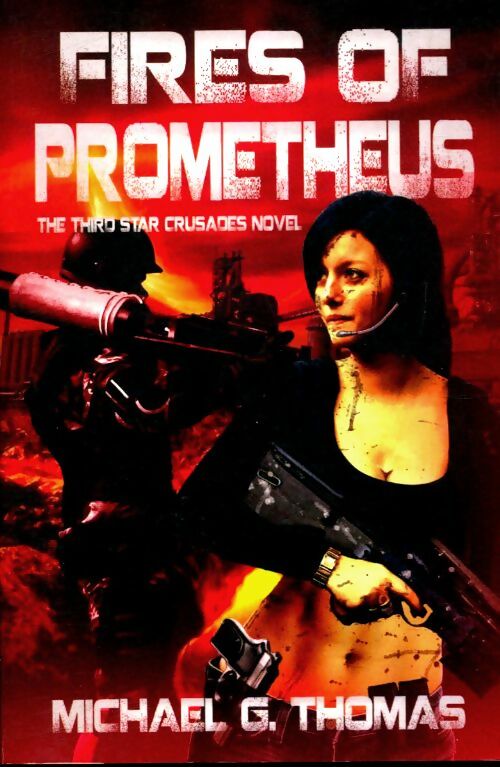 Livrenpoche : Fires of prometheus - Michael G. Thomas - Livre