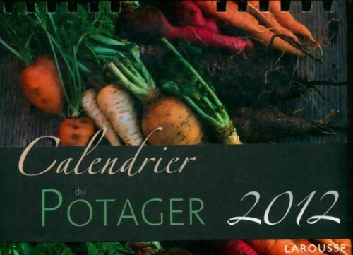 Livrenpoche : Calendrier du potager 2012 - Collectif - Livre