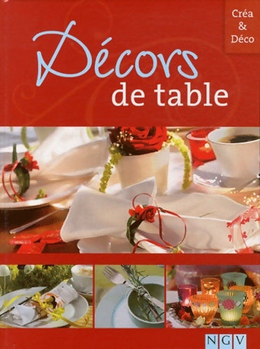 Livrenpoche : Décors de table - Collectif - Livre