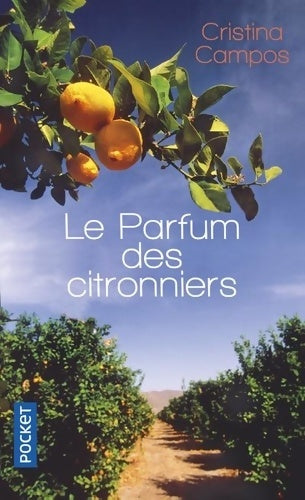 Le parfum des citronniers - Cristina Campos - Livre