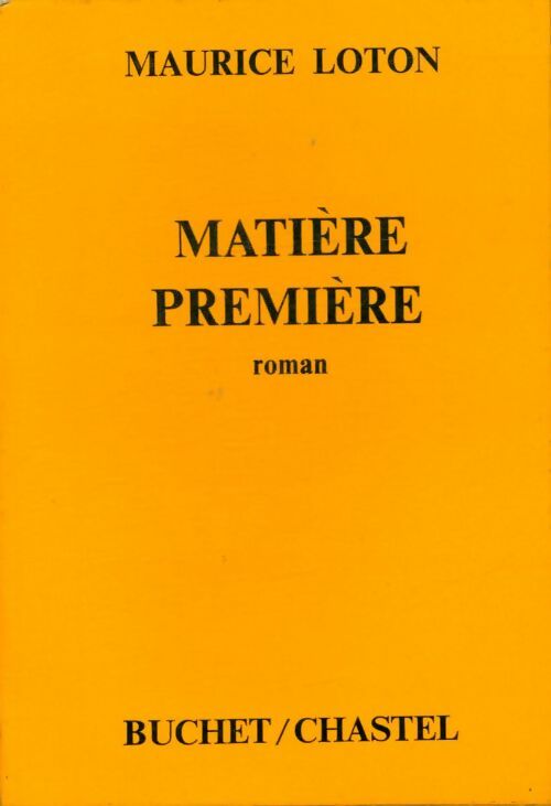 Livrenpoche : Matière première - Maurice Loton - Livre