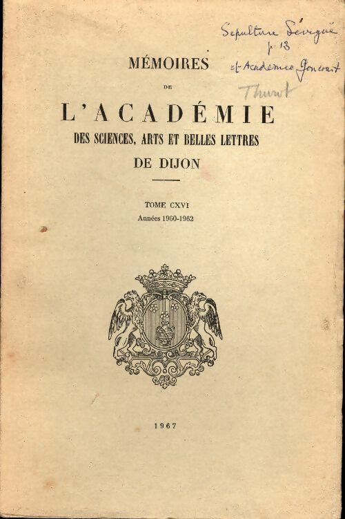 Livrenpoche : Mémoires de l'académie de Dijon Tome CXVI - Collectif - Livre