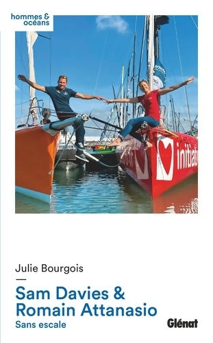 Livrenpoche : Sam Davies & Romain Attanasio. Sans escale - Julie Bourgois - Livre