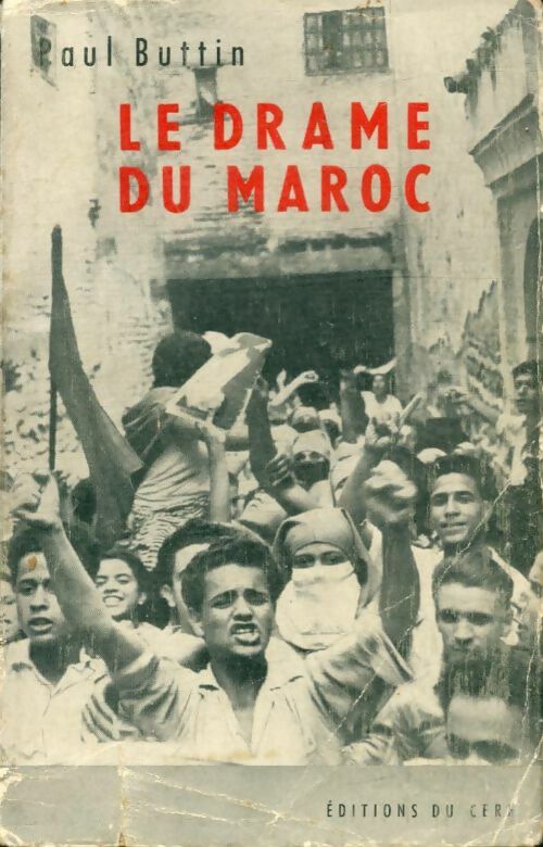 Livrenpoche : Le drame du Maroc - Paul Buttin - Livre