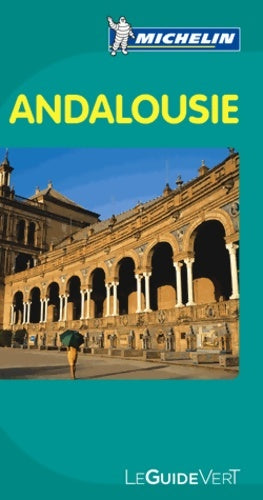 Livrenpoche : Guide vert andalousie - Collectif - Livre