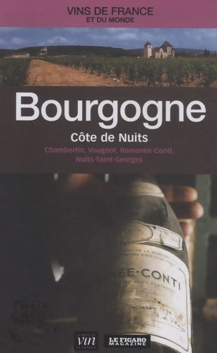 Livrenpoche : Bourgogne : Côte de nuits - Le Figaro - Livre