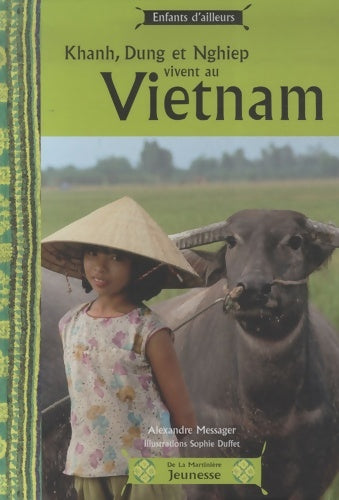 Livrenpoche : Khanh dung et nghiep vivent au vietnam - Alexandre Messager - Livre