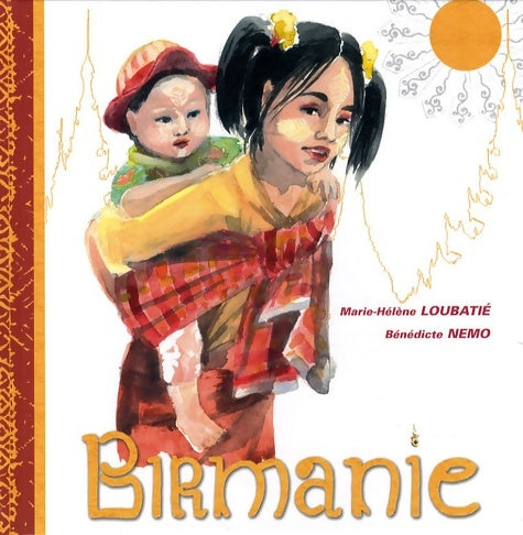 Livrenpoche : Birmanie - Marie-Hélène Loubatié - Livre