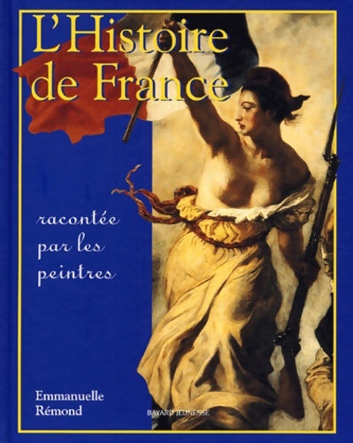 Livrenpoche : Histoire de France racontée par les peintres - Emmanuelle Remond-daylac - Livre