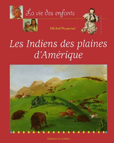 Livrenpoche : Les indiens des plaines d'Amérique - Michel Piquemal - Livre