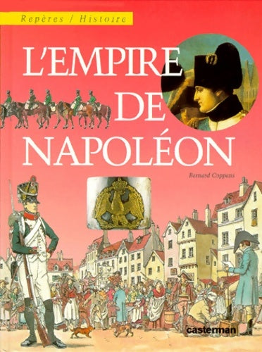 Livrenpoche : L'empire de napoleon - Coppens Bernard - Livre