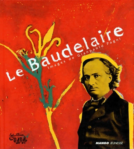Livrenpoche : Le baudelaire - Charles Baudelaire - Livre