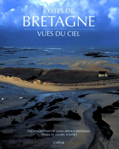 Livrenpoche : Côtes de Bretagne vues du ciel - Daniel Yonnet - Livre