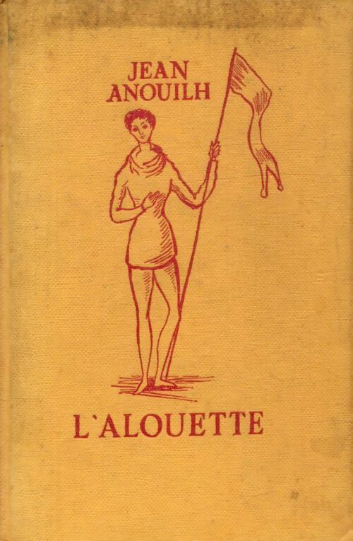 Livrenpoche : L'alouette - Jean Anouilh - Livre