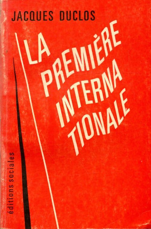 Livrenpoche : La première internationale - Jacques Duclos - Livre