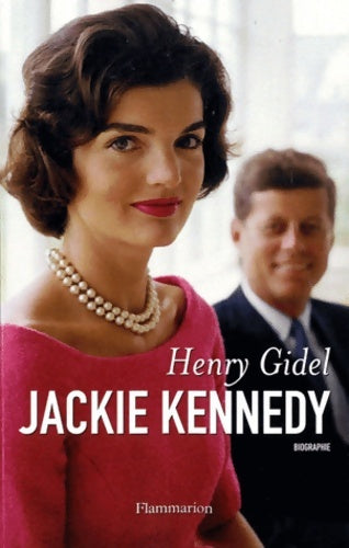 Livrenpoche : Jackie Kennedy - Henry Gidel - Livre