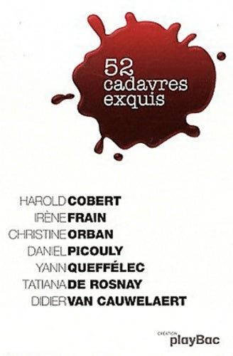 Livrenpoche : 52 cadavres exquis - Collectif - Livre
