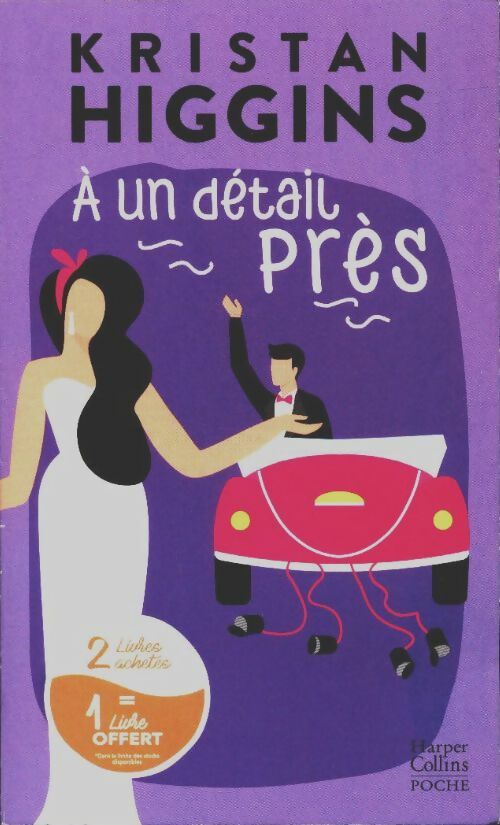 Livrenpoche : A un détail près - Kristan Higgins - Livre