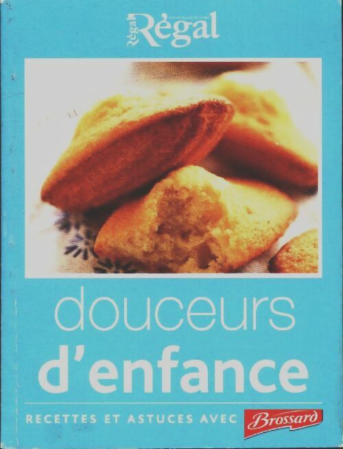 Livrenpoche : Douceurs d'enfance - Collectif - Livre