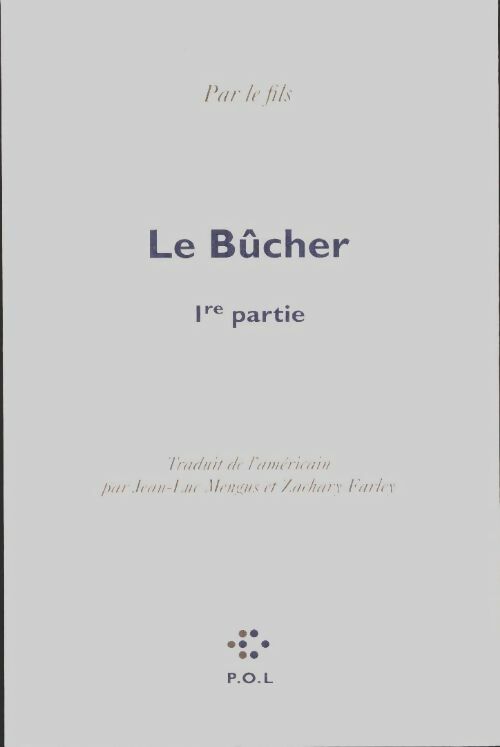 Livrenpoche : Le bûcher 1ère partie - Xxx - Livre