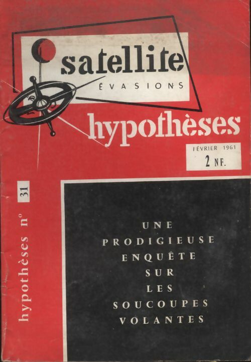 Livrenpoche : Satellite Evasions. Hypothèses n°31 - Collectif - Livre