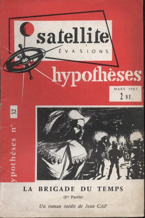 Livrenpoche : Satellite Evasions. Hypothèses n°32 - Collectif - Livre