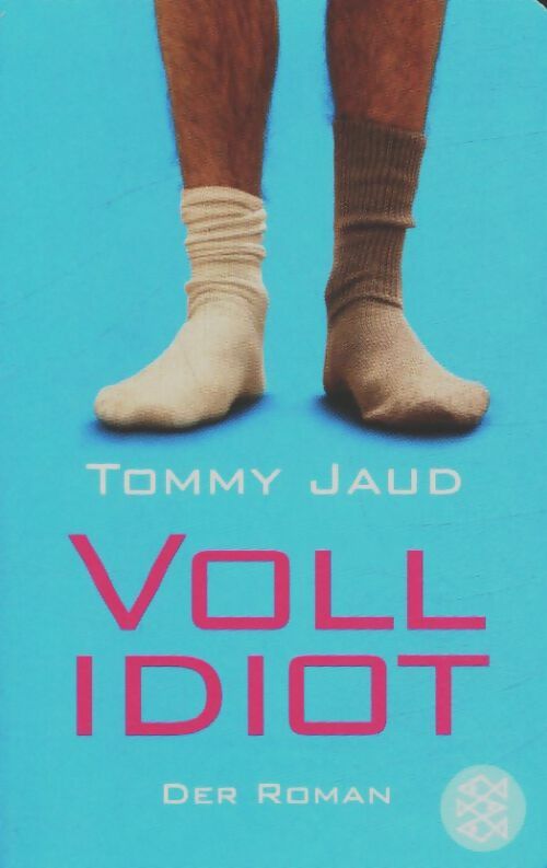 Livrenpoche : Vollidiot - Tommy Jaud - Livre