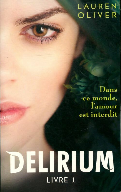 Livrenpoche : Delirium Tome I - Lauren Oliver - Livre